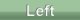 Left